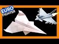 Como hacer un AVION DE PAPEL de GUERRA Sencillo EUROFIGHTER que Vuele Mucho | FÁCIL | Paso a Paso