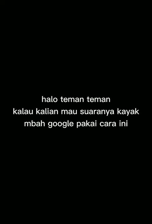 cara suara mbah google