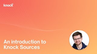 Feature Launch: Knock Sources screenshot 1