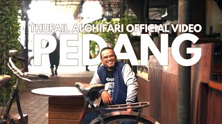 Thufail Alghifari - Pedang (Official Video)