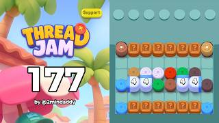 Full Thread Jam Level 177 News
