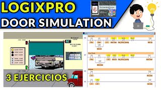 🔵✅LOGIXPRO - DOOR SIMULATION - GARAGE DOOR - 4 STEP-BY-STEP EXERCISES
