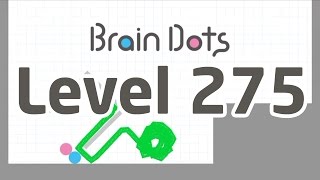 Brain Dots level 275 - niveau 275 - stage 275