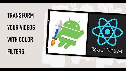 How to apply GrayScale, InvertedColor & SepiaMatrix to Video in React Native