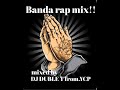 Banda rap mix!!...Chicano rap.mexican rap.Latin hiphop.Spanish rap.Gangsta rap.West coast hiphop