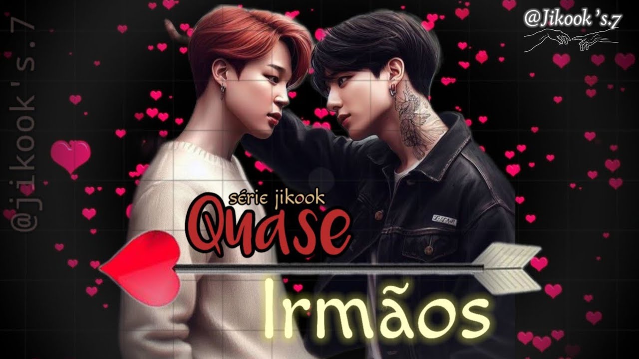Série jikook//QUASE IRMÃOS//😳Por essa eu não esperava //Eps26[+17]#bts #jikook #sériesjikook #army