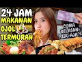 24 JAM PESEN MAKANAN TERMURAH DI OJOL!! BUDGET BELASAN RIBU?