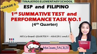 Q4  ESP/ FILIPINO 5 - 1st SUMMATIVE TEST and PERFORMANCE TASK No.1