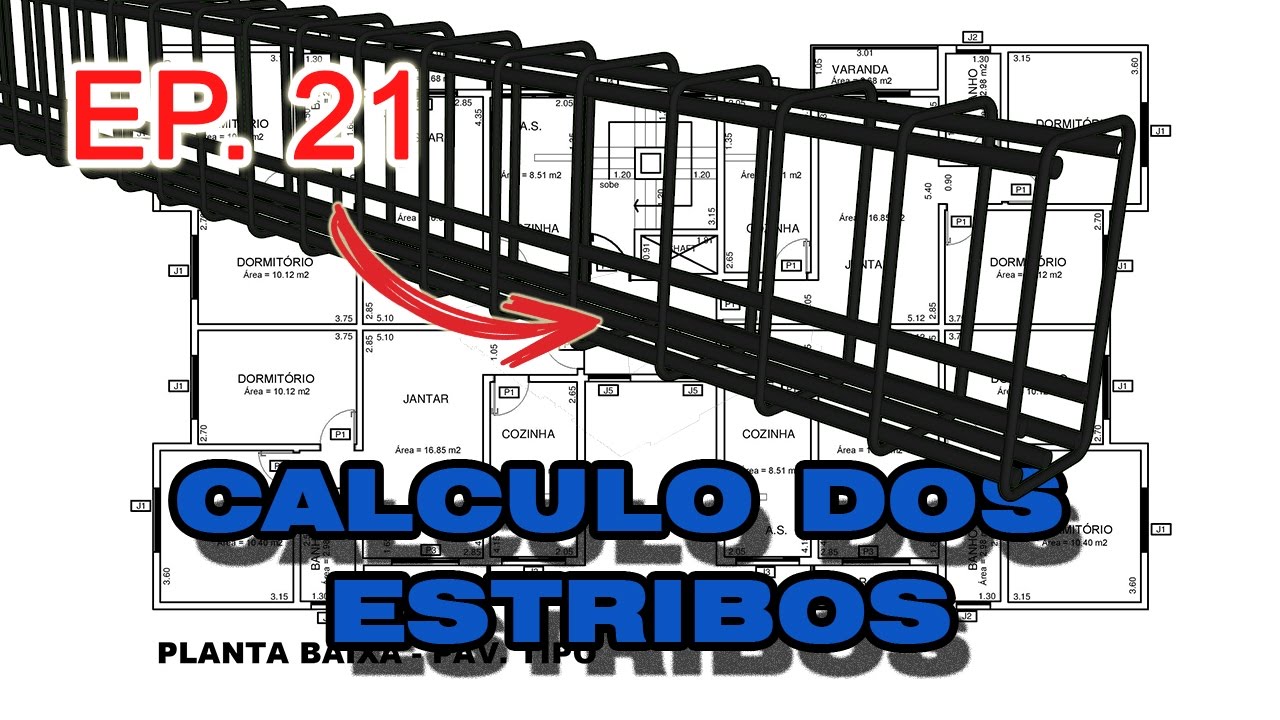 EP. 21 - CÁLCULO DOS ESTRIBOS