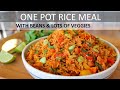 One Pot Vegetarian Meal | Vegan Rice Recipe | Plant Based Diet | How to make Vegetable Rice