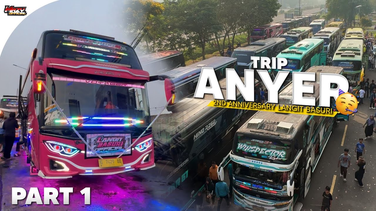 PART 1 KALI INI IKUT TRIP ANYER RAYAIN 2ND ANNIVERSARY LANGIT BASURI || TRIP LANGIT BASURI🤩🤩