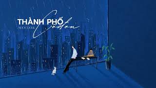TĂNG PHÚC | EP 2024 |TRACK 4| THÀNH PHỐ CÔ ĐƠN (Ngọc Dolil x Đoàn Minh Vũ)
