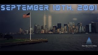 September 10th 2001 | The Day Before 9/11