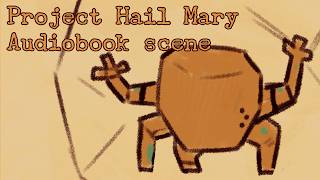 Project Hail Mary - Audiobook scene animatic