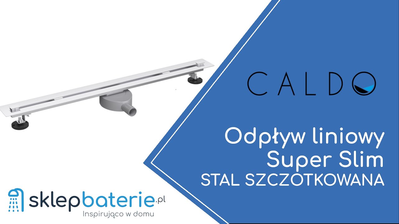 Odpływ liniowy Super Slim Stal szczotkowana szerokości 50-100 cm CALDO - SklepBaterie.pl