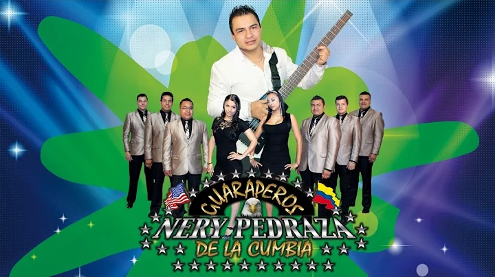 Nery Pedraza  - Guaraperos de la Cumbia  - Mix    ...