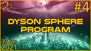 Dyson Sphere Program | 30th January 2021 | 4/6 | SquirrelPlus