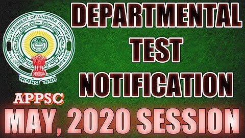 DEPARTMENTAL TEST MAY2020 SESSION NOTIFICATION DETAILS