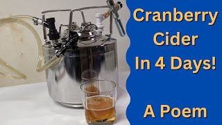 Cranberry Cider in 4 days! - A Poem