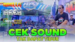TAK DAPAT TIDUR || CEK SOUND ADELLA FEAT CUMI-CUMI AUDIO || MULTIPRO PICTURE