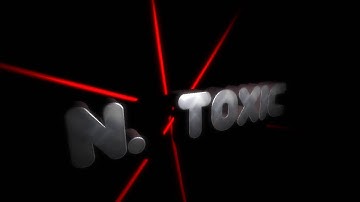 Intro para N. Toxic (1) / HAGO INTROS GRATIS!!