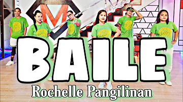 BAILE - Rochelle Pangilinan Ft. Gloc 9 | Dance Fitness | Zumba