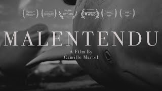 MALENTENDU | A short film by Camille Martel