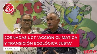 Pepe Álvarez en las jornadas de UGT sobre &quot;Acción climática y Transición ecológica justa&quot;