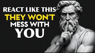 5 Smart Responses That Make Toxic People Go Silent | STOICISM