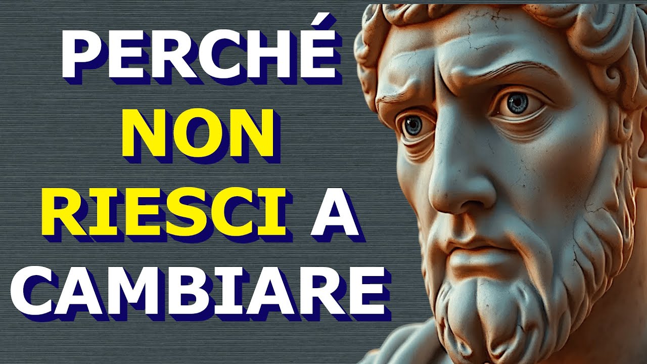 Perché Fallisci Sempre A Cambiare: La Tecnica Stoica Che Funziona Davvero | Marco Aurelio