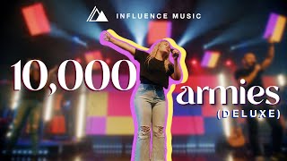 Video thumbnail of "10,000 Armies DELUXE | Influence Music & Whitney Medina | Live at Influence Church"