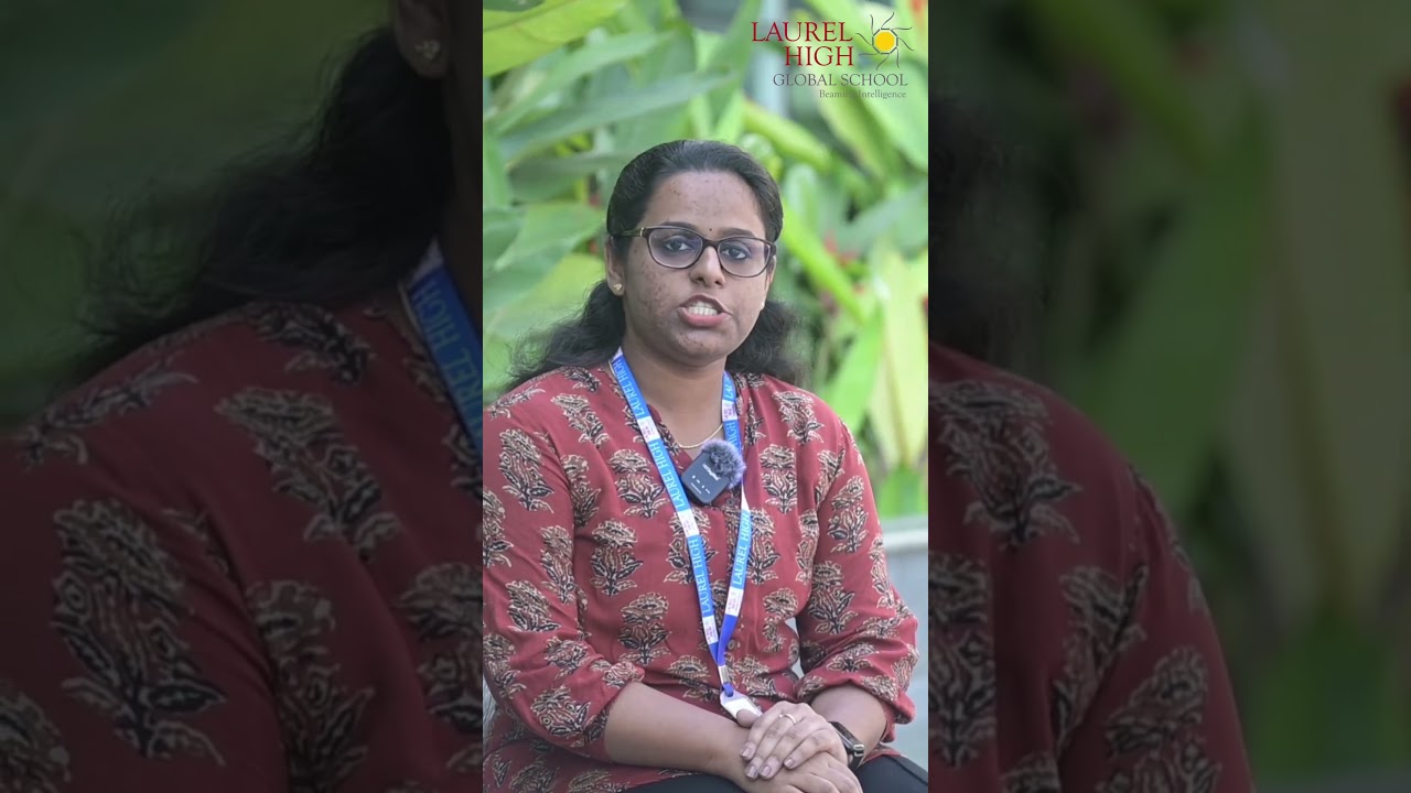 Laurel High Global School Cambridge Teaching - Learning Methodology