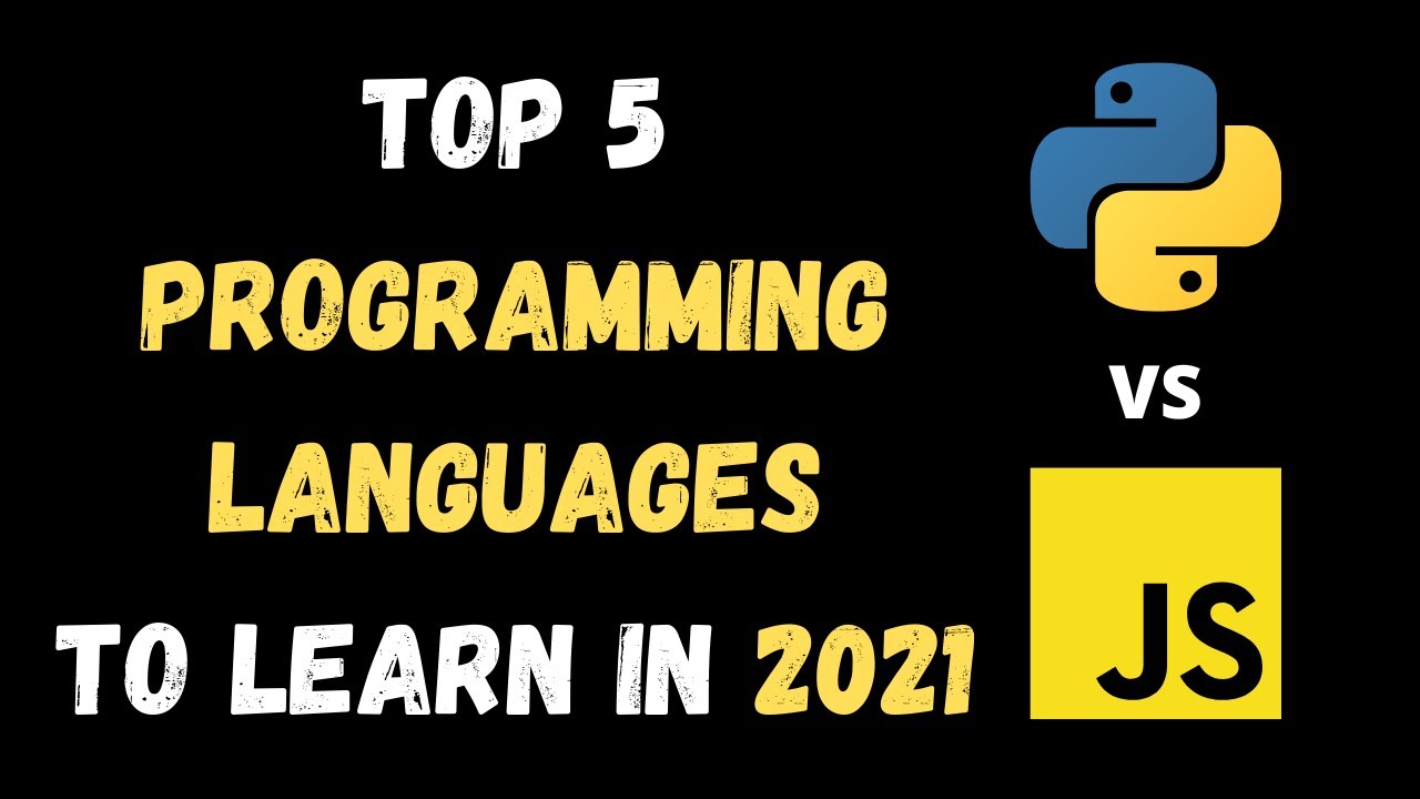 Top 5 Programming Languages to Learn in 2021 | Best Programming ...