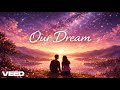 Our Dream Our Dream