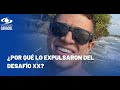 Marlon duque exparticipante del desafo habla de su expulsin del programa