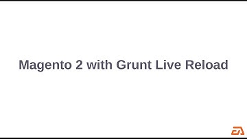Magento 2 with Grunt Live Reload
