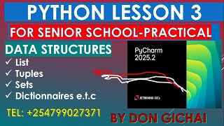 PYTHON LESSON  3 I FOR SENIOR SCHOOL I PRACTICAL I DATA STRUCTURES