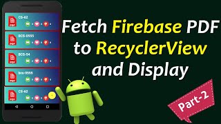 eBook reader app Android |  How to Retrieve PDF file from Firebase  to RecyclerView and Display |P-2