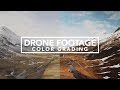 Cinematic Color Grading for Drone Footage