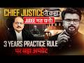 The Bar is Waiting For You…⚖️ | CJI on 3 years practice rule 