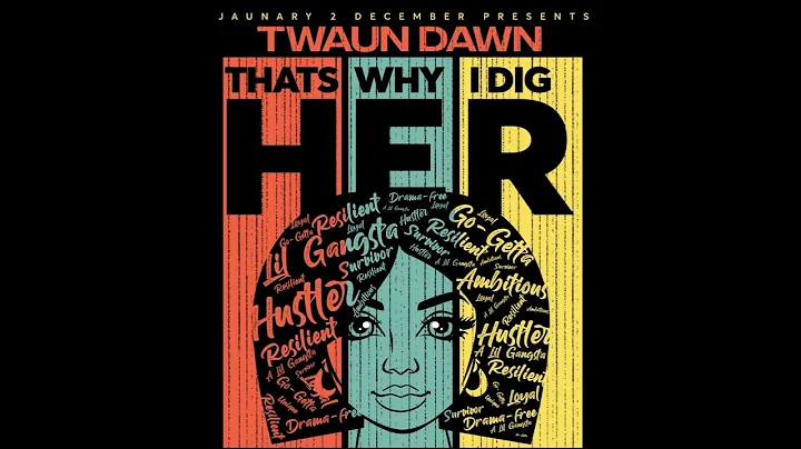 Twaun Dawn - That's Why I Dig Her (Cover Audio Video)