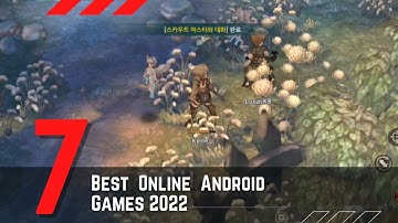 7 Best Online Android Games 2022