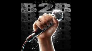 C.Swag - COMIN' (Feat. 지푸 (Gfu), DJ Tiz) [B2B (Back To Basic)]