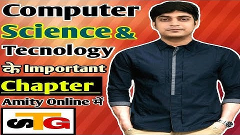 Computer Science & Technology Important Chapters ||AMITYONLINE ||BCA|| #ONLINEBCA #amityonline