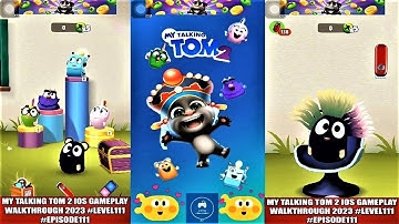 My Talking Tom 2 iOS Gameplay Walkthrough 2023 #level111 #episode111