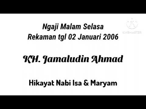 KH Jamaludin Ahmad,  Hikayat Nabi Isa As. \u0026 Maryam Binti Imran