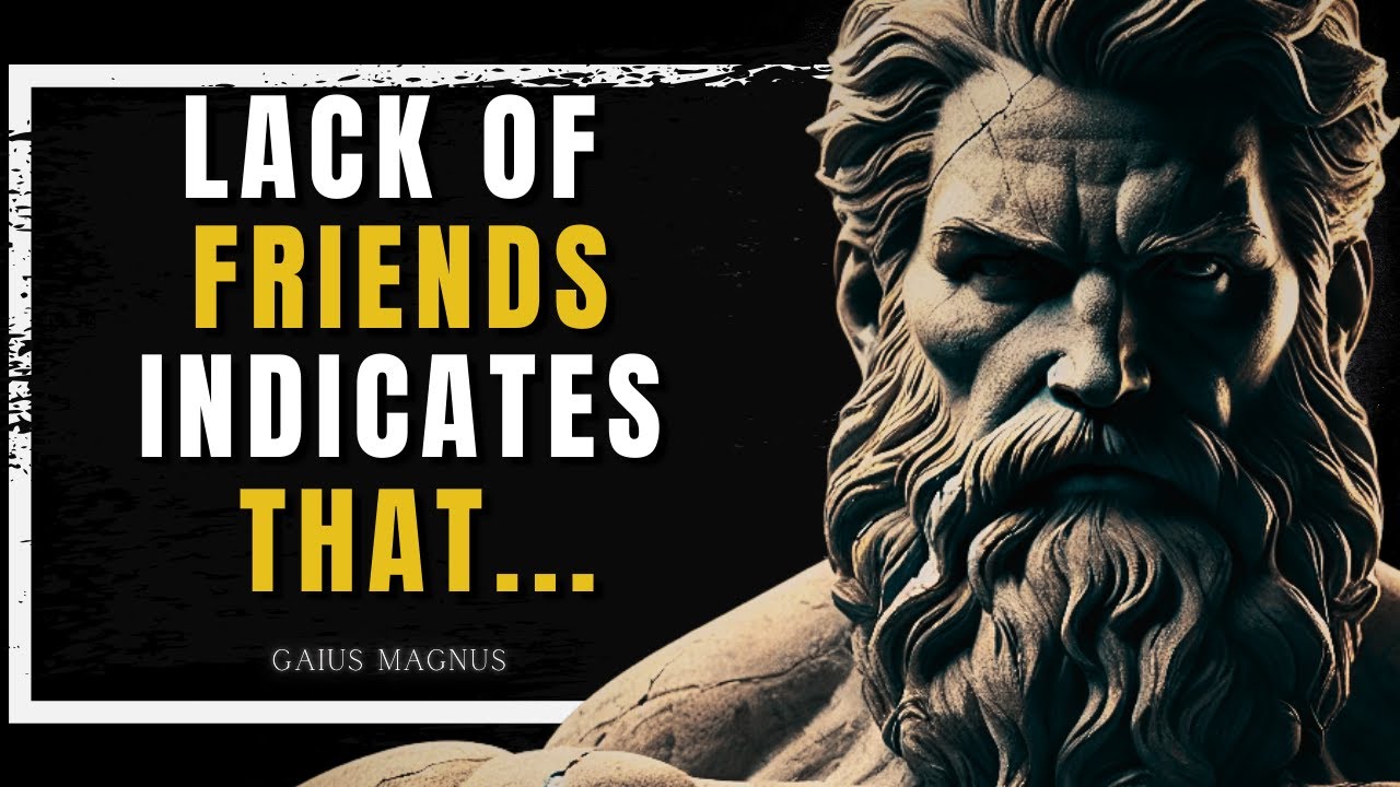 LACK OF FRIENDS? Here’s What It Actually Says About You… | Stoicism