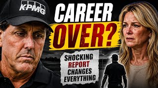 Phil Mickelson's Career Is OVER Shocking Report Changes Everything