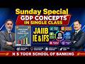 IEIFS GDP CONCEPTS IN SINGLE CLASS by KAMAL SIR  #ilb1234 | 26 Apr 2026 8:00 AM