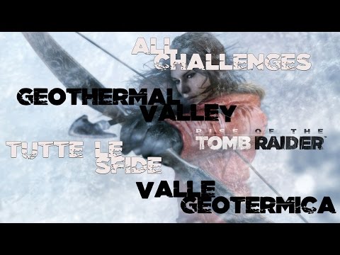 Video: Rise Of The Tomb Raider - Valle Geotermica, Frecce Infuocate, Molotov, Salvataggio